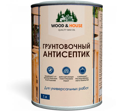 Заказать ГРУНТОВОЧНЫЙ АНТИСЕПТИК WOOD & HOUSE в Мурманске, Мурманская область